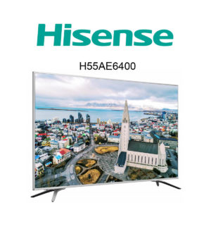 Hisense H55AE6400 / H55A6500 Ultra HD HDR Fernseher
