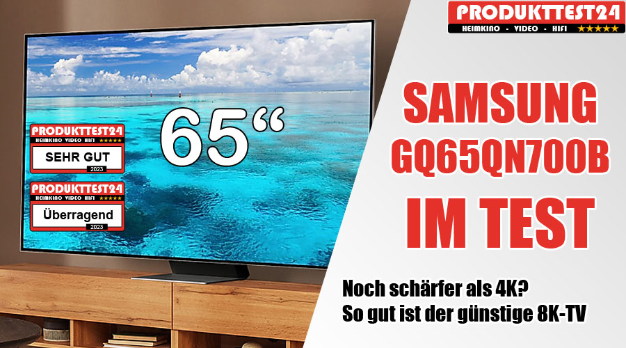 Samsung GQ65QN700B 8K-Fernseher im Test