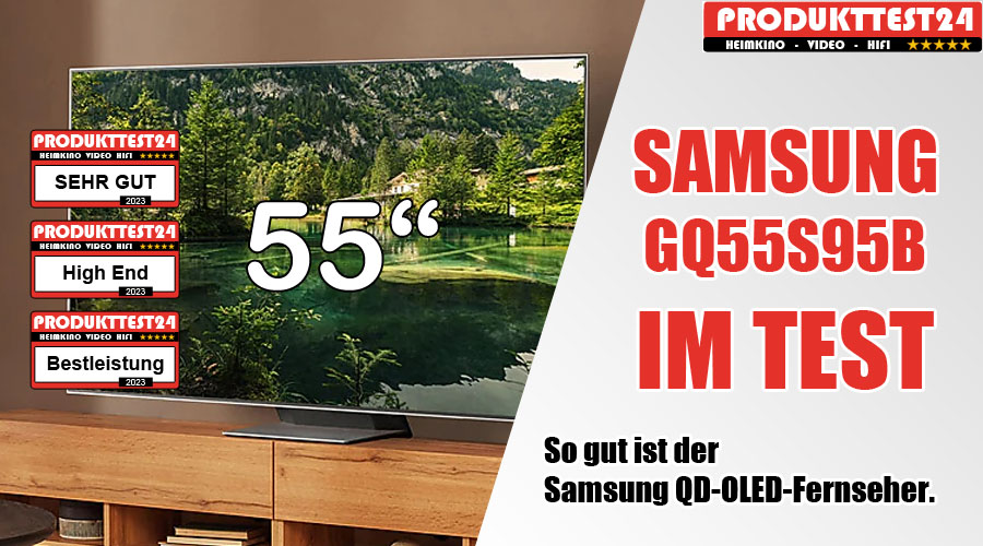 Samsung GQ55S95B OLED 4K-Fernseher im Test