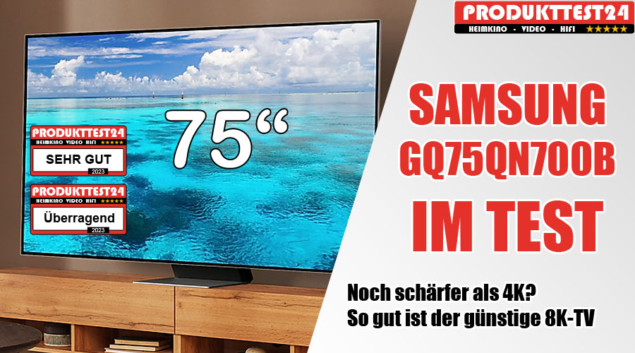 Samsung GQ75QN700B 8K-Fernseher im Test