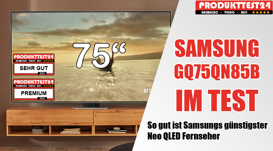 Samsung GQ75QN85B Neo QLED Fernseher im Test