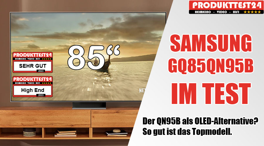 Samsung GQ85QN95B NeoQLED TV im Test