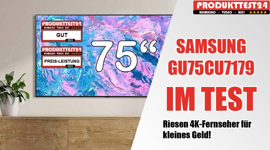 Samsung GU75CU7179 im Test