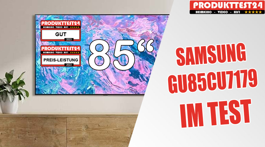 Samsung GU85CU7179 im Test