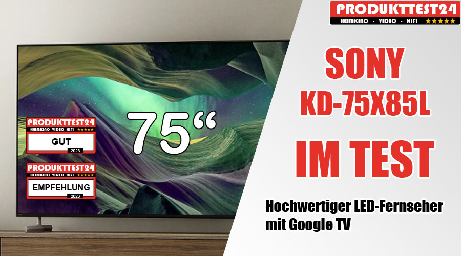 Sony KD-75X85L im Test