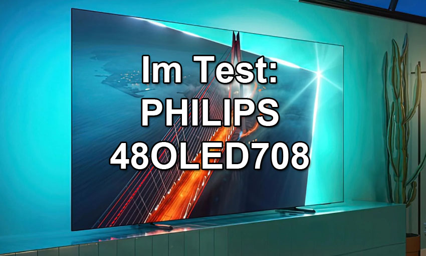 Philips 48OLED708 im Test - Produkttest24.com - aktuelle Fernseher im ...