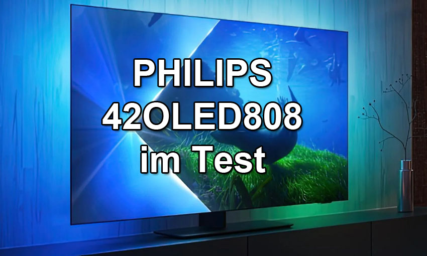 Philips 42OLED808 im Test