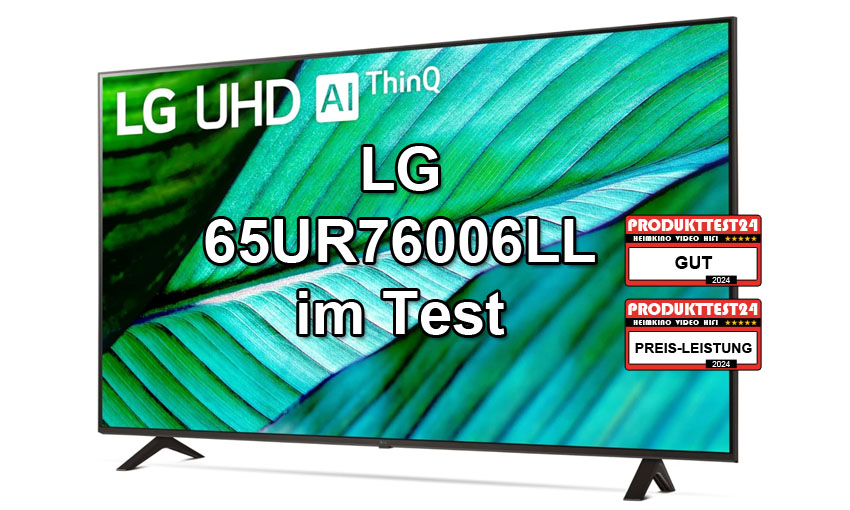 LG 65UR76006LL im Test