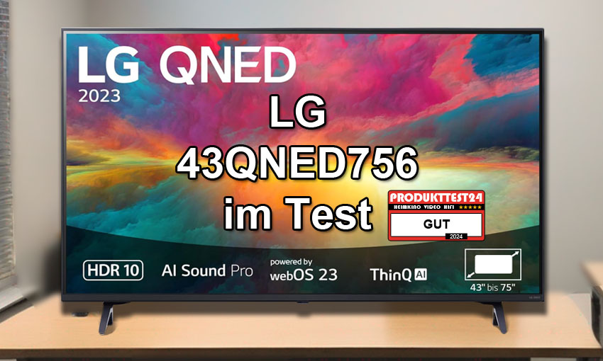 LG 43QNED756RA im Test