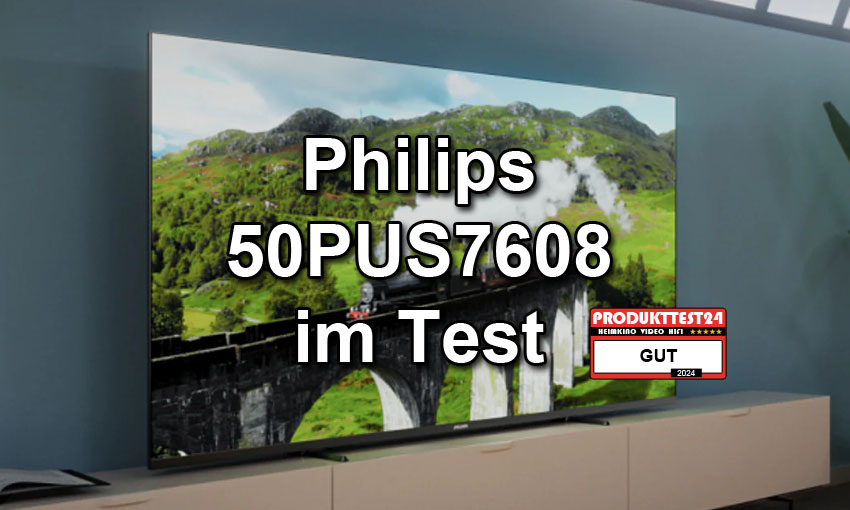 Philips 50PUS7608 im Test