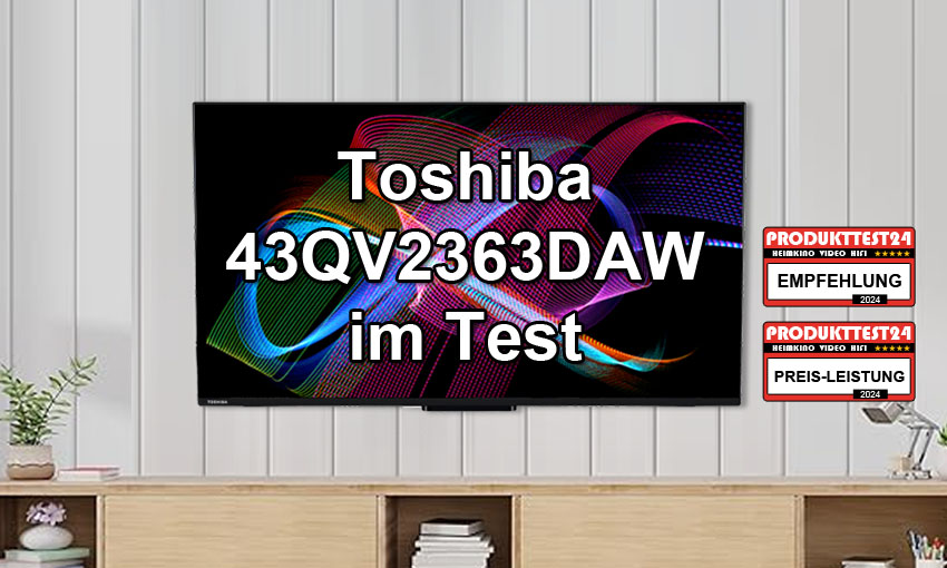 Toshiba 43QV2363DAW im Test