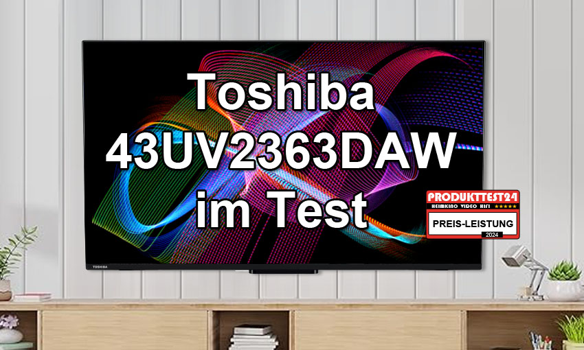 Toshiba 43UV2363DAW im Test