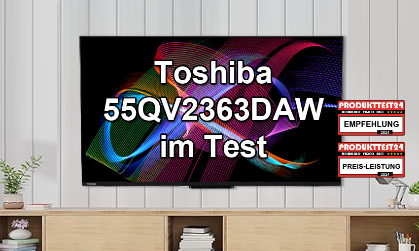 Toshiba 55QV2363DAW QLED Smart-TV im Test