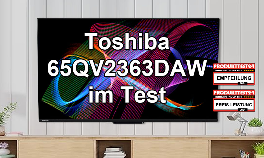 Toshiba 65QV2363DAW im Test