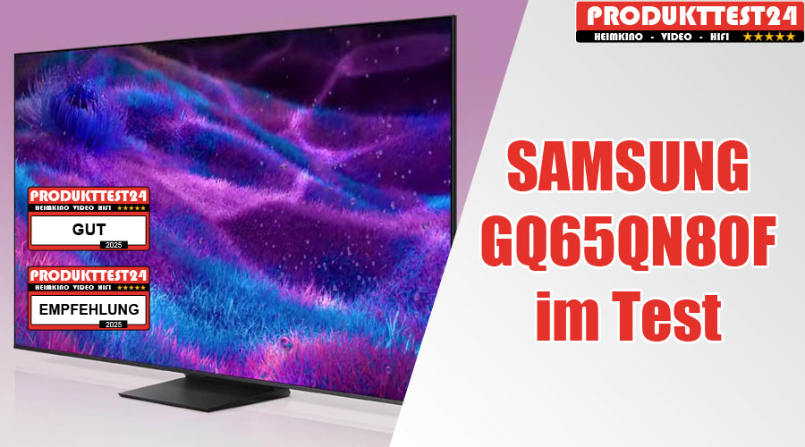 Samsung GQ65QN80F im Test