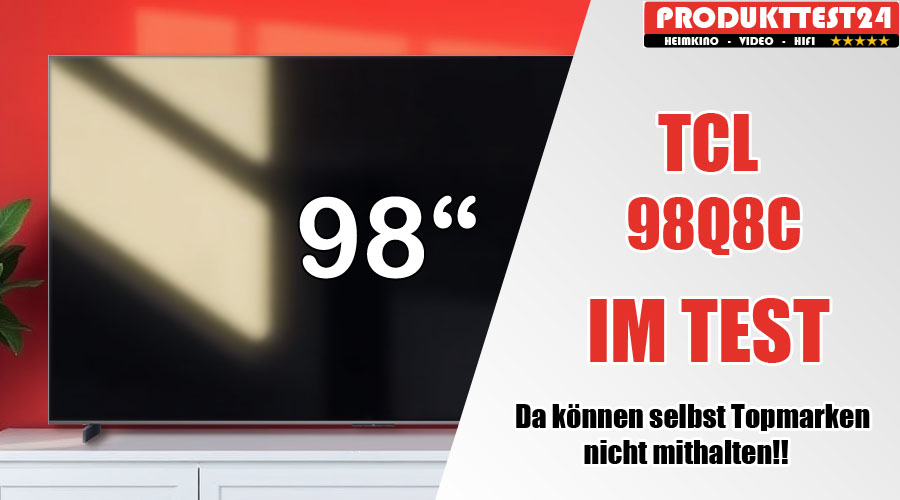 TCL 98Q8C im Test