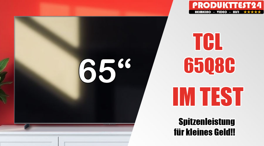 TCL 65Q8C Mini LED Fernseher im Test