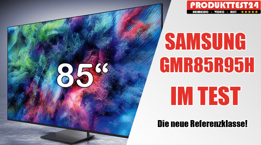 Samsung GMR85R95H im Test