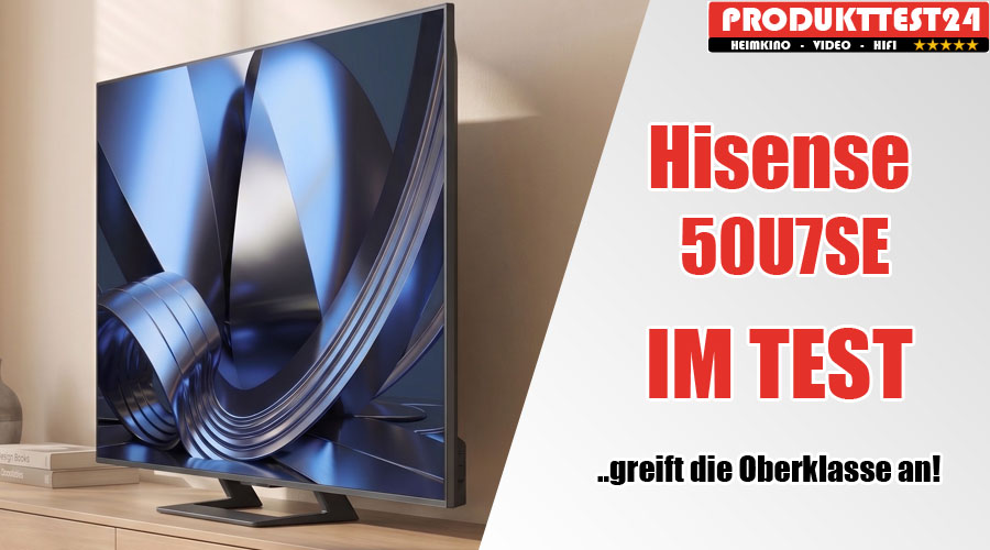 Der Hisense 50U7SE im Test